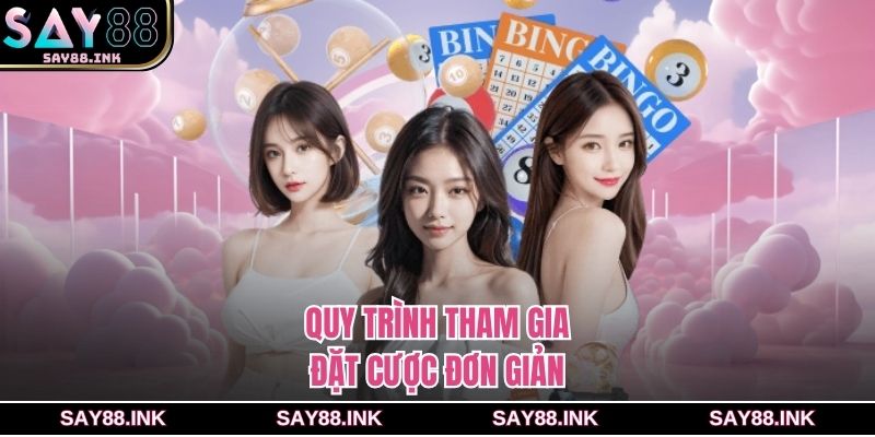 Quy trình tham gia đặt cược đơn giản